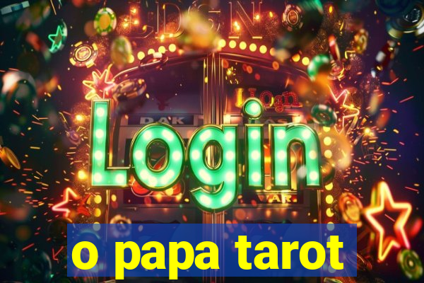 o papa tarot